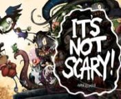 IT'S NOT SCARY! - A spooky adventure story app from milo ring