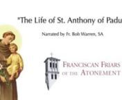 The Franciscan Friars of the Atonement have always turned to St. Anthony of Padua in times of need. Fr. Paul Wattson, the founder of our religious community, often called upon fellow Franciscan, St. Anthony and lovingly referred to him as our