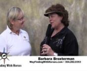 Melisa Pearce of Touched by a Horse endorses Barbara Broxterman of Wayfindning with Horses