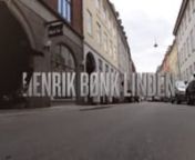 Henrik Bønk Linden cruising the streets of central Copenhagen, DenmarknFilming &amp; Edit by Pierre Stachurska.nTitles by Kris Tait.