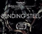 AVAILABLE ON ALL DIGITAL PLATFORMS.nnVisit http://bendingsteelmovie.com to order and more info.nnEmail inquiries to: contact@bendingsteelmovie.comnnFollow us:nwww.facebook.com/bendingsteelmovienTwitter:@BendingSteelMovnInstagram: @bendingsteelmovnnAn inspiring documentary exploring the lost art of the oldetime strongman, and one man’s struggle to overcome limitations of body and mind. nnWORLD PREMIERE - Tribeca Film Festival 2013nINTERNATIONAL PREMIERE - Hot Docs Canadian International Film