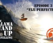 ** Back Online// Re-edit**nIn the Final episode, the crew arrives in Fiji, makes their way to Namotu Island and proceeds to surf perfect waves. Every Day. All Day.nThey score everything from overhead barrels to playful sunset sessions.nA well rounded trip, or as Dave Kalama sums up the experience half-way through: n