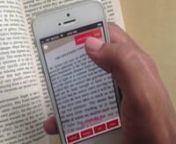 This app allows you to define words by tapping on the word via a video stream, it works on books, or any other printed text document. It uses this pseudo Augmented reality technique, saving you the trouble of typing the word into a conventional dictionary.nDownload here . itunes.apple.com/us/app/meanings/id663769502?ls=1&amp;mt=8nUsage n* point the video stream on the page/printed document n* let it focus n* tap the word you want to define. n* if it fails or the text is inaccurate adjust the dis