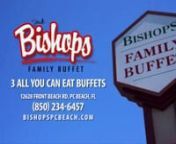 Bishop&#39;s Family Buffet - Where crab legs are king!nnNow under the management of original owner and founder Jack Bishop. Get “the best for less.”Our breakfast buffet is served 8-10:30a. Our lunch buffet is served 11a-2p. Our amazing Dinner Seafood Buffet begins at 3:30p and includes No. 1 crab legs, shrimp, scallops, fish of the day and a 38-item salad bar 7 nights a week. Bishops Family Seafood Buffet is located at 12628 Front Beach Road, Panama City Beach, Florida. 850-234-6457.