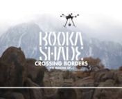 Official Booka Shade - Crossing Borders video can be seen at: https://vimeo.com/88360151nnWanna Fly? Interactive version of the official video can be found here: http://mobile.360heros.com/producers/3973480694927275/3945861733052880/v1/index.html?v=4nnBehind the Scenes nProduced by: Pier Pictures, LLCnCamera: Robert McHugh &amp; TS PfeffernEdit: Robert McHughnnSpecial Thanks:nOctofilms (http://octofilms.com)n360Heros (http://www.360heros.com)nGoPronRiff RaffnEmbassy One Records