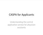 An overview of the Central Application Service for Physician Assistants for students interested in applying to PA school.nnPresented by Danielle Di Silvestro, Director of Applicant &amp; Student Services at PAEA.