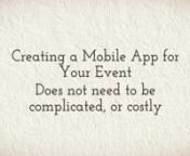 Creating a Mobile App for your Event or Corporate Meeting Does not need to be complicatednBasic Featuresn Event descriptionn Event Schedulen Speaker Bios, Multiple Speakers for a Topicn Personalized Calendar for participantsn Rooms, maps, integration with Mobile Mapsn Add Tracks for your Event CalendarnSocial Media and Connectionsn Dynamic Who is attending the event?n Session Ratings and Commentsn Create Event Hashtag, included in all social media postsn Twitter a
