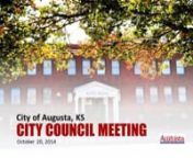 AGENDAnCITY OF AUGUSTAnCouncil MeetingnOctober 20, 2014n7 P.M.nnn“Augusta – Where the metro’s edge meets the prairie’s serenity offering the perfect blend of opportunity and proximity for living, commerce and culture.”nnnA.tCALL TO ORDERnnB.tPLEDGE OF ALLEGIANCEnnC.tPRAYERntPastor Cale Magruder, First Southern Baptist ChurchnnD.tMINUTES (00:01:35)nn1.tOCTOBER 6, 2014 MINUTESntApproval of minutes for October 6, 2014 City Council meeting.ntnta)tCouncil Motion/VotennE.tAPPROPRIATION ORDIN