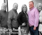 Celebration of Life for Derek Curtis Pouncey, December 14, 1974 - November 6, 2014. Celebration was held at Northcrest Baptist Church on November 9, 2014 at 4:00pm. Family visitation was from 2:00pm - 4:00pm in the Worship Center at Northcrest and over 1,200 people came by to give their condolences. Bro. Brandon Dewease, District 5 Director of Fellowship of Christian Athletes and Dr. Dan Lanier senior pastor at Northcrest Baptist officiated the worship service. Many joined the Celebration online