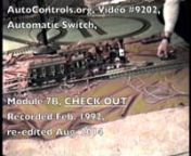 A. CONTENTS:Module 7B,Checkout of Automatic Switching SystemnPt. 1 Connect AC Power: 0:39 minnPt. 2 Activate w/Handheld Magnet: 2:18 min nPt. 3 Demo w/2 Locos: 5:13 minnPt. 4 Demo Rheostat: 8:47 minnEnd: 10:42 minnnB. ~~~~~~ DESCRIPTION: ~~~~~~~~~~~~~~~~~~~~~~~~~~~~~~&#124;nn* This