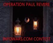 Homeschool Family Productions, April, 2013--Operation Paul Revere Infowars Film Contest Entry--http://www.infowars.com --Lyrics below --n nHaunting traditional ballad