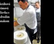 Zostrih fotiek a videí z prípravy a výdaja degustačného menu á la Braňo Križan - šéfkuchár reštaurácie hotela Matyšák