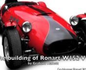 Graham Hallett&#39;s 5-year project completed in 2004.nTo build a Ronart W152 V12