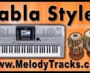 We specialize in creating Styles (Beats/ Rhythms) for Yamaha keyboards using Indian Kit for S910, S710, S910, S650, S550, S950, PSR A2000 etc… and other models. We also create Tabla styles for those models which come only with Arabic Kits like PSR 3000, 1500, 9000, 8000, 630, 640, 730, 740, 540 and other models.nnWe create Indian Tabla, Dholak and Dhol styles so you can play all Indian song with more confidence giving your audience a real feel.nnThese style packs contain general TAALS to be us