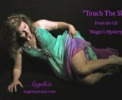 Touch The Sky - Angelica (Original Music) by Angela Johnson Socan/BMInFrom the CD
