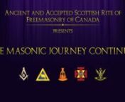 Welcome to the Ancient and Accepted Scottish Rite of Freemasonry of Canada.nnMen who are received into Freemasonry may soon realize that being raised to the sublime degree of a Master Mason is not the final destination of their personal Masonic journey.Freemasonry provides the opportunity for men of good character to become better: better contributing members of society, better husbands and fathers, better leaders, better friends and better neighbours.nnScottish Rite Freemasonry assists a Mast