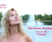The Power Of Infinity - Angelica (Original Music) by Angela Johnson Socan/BMInFrom the CD