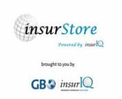The insurStore from GBO-insurIQ is a complete solution for the sale and management of insurance and personal protection products.Whether you are a carrier or a distributor, call 800-882-2824 to schedule a demonstration today!