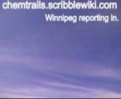 Enough is enough.nn1950s - 1960s Chemical/Biological Tests in Winnipeg and Elsewherenhttp://www8.nationalacademies.org/onpinews/newsitem.aspx?RecordID=5739nnPart two will come tomorrow.nn---nnhttp://chemtrails.scribblewiki.com/nnMessage me, lets start an international forum to organize some activism against this stupidity and corruption!nnJust look up friends. Demand answers. Spread the word.nn----------nnLETS CONTACT THE CBC:nnTHEY&#39;VE DONE STORIES ON HAARPnnToll-free phone (Canada only): 1-866-