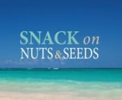 Choose at least three ounces (3 small handfuls) of nuts and seeds per week, while keeping within your calorie budget. Avoid candied, honey-roasted and heavily salted nuts and seeds.