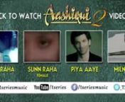 Hum Tere Bin Ab Reh Nahii Sakte - Aashiqui 2Full Song With Lyrics - Asra Afghan - YouTube [360p] from aashiqui ab tere bin