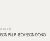 CHOSEN #51 JAYEON PULIP_JEOKSEON-DONG from pulip