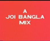 Joi Bangla&#39;s first music video produced at Despite TV when they were still without a recording contract. Originally intended for the Local Band slot of the magazine, however it was never released.nnThis is the full twenty minute version.nIn 1983 Haroon and Farook Shamsher conceived a collective under the name Joi Bangla, shortened from the &#39;League of Joi Bangla Youth Organisation&#39;, which was set up to promote Bengali culture to local kids. Mixing up traditional Bengali music with James Brown rif