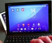 Sony Xperia Z4 Tablet Keyboard Dock hands-on review from sony z4 review
