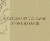 Gentlemen's Volcanic Stone Massage from massage
