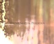 Madhumati & Prajayan wedding highlight video from madhumati