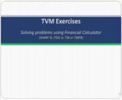 This video presentation will help finance students to know how to solve Time Value of Money (TVM) related problems using Sharp EL738 calculator.