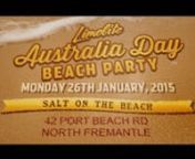 Presenting thenLimelite AUSTRALIA DAY Beach Party!!!nnWA&#39;s HOTTEST event on the beach this Summer...!!!nnMonday 26th January 2015n1pm - 10pmnnSalt On The Beachn42 Port Beach Rd North Fremantle Western AustraliannFeaturing...nWill Sparks / Timmy Trumpet / Uberjack&#39;d / TigerlilynSupported by a host of Perth&#39;s best local DJ&#39;s on Multiple stages.nnTickets on sale NOWnwww.moshtix.com.aunn***********************nAudio...Will Sparks ft Wiley &amp; Elen - Ah Yeahn[remixed for video edit by Tony Allen]
