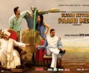 Motion Poster for Movie Kaun Kitney Paani Main.