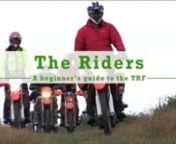 A beginner's guide to the TRF: The riders from trf