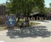 The Vision of Coram Deo Academy from coram