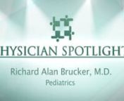 Dr. Richard Brucker, a Los Angeles native, is a Board Certified Pediatrician who got his Bachelor’s Degree in Psychology at Indiana University, his Medical Degree at Tulane University School of Medicine, and completed his Pediatric Residency at the University of New Mexico. After finishing residency Dr. Brucker moved back to Los Angeles where he worked as a Pediatrician at both, St. John’s Well Child and Family Center, a Federally Qualified Health Center in South Central Los Angeles, and Ced