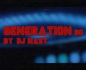 GENERATION 90's by DJ MASTBubble No Limit Discothèque from dj mast