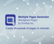 Learn more: mpg.porthas.com/nnDownload plugin: https://wordpress.org/plugins/multiple-pages-generator-by-porthas/nnDiscover MPG, the Multiple Pages Generator Wordpress plugin that allows you to quickly create thousands of landing pages for your Wordpress site and easily manage each one. All you need is one template page and a CSV file.nnBoost your SEO with MPG, simply create thousands of customized pages with inlinks, generate an XML sitemap and automatically submit to search engines.
