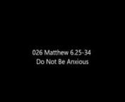 Indian Sign Language (ISL) Bible (KJV) Matthew 6:26-34 Do Not Be Anxious