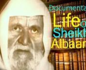 Life of Sheikh Nasiruddin Al-Albani ناصر الدين الألباني from nasiruddin