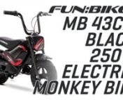 This and more available at https://www.funbikes.co.uknnFunBikes MB 43cm Black 250w Electric Kids Monkey BikennJust like the name suggests this new bike takes things to a new cheeky fun level for the junior rider and has to be the ultimate kid’s e-bike! But, don’t just take our word for it, take a look at these awesome features: powered by a large 250-watt motor, with a high and low-speed setting, the highest can reach speeds of up to 20kph very quietly, therefore, no noise, no pollution! Thi