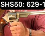 SHS 50: S-)nnWell…something like that. No accounting for Hollywood’s behavior, right? So let’s get down the stats:nnMake: Smith &amp; Wesson.nModel: 629-1. nAction: Traditional DA/SA Revolver.nCaliber: 44 Magnum - 44 Special. nFinish: Stainless Steel. nCapacity: 6 shots. nBarrel Length: 8 3/8”nTrigger-Hammer: See video description. nSights: Adjustable Rear. Red Ramp Front. nFrame Size: N. nGrips: Wood. nnnnnIf you wish to contact this FFL about this pistol, click here:nnjohn1911.com/seco