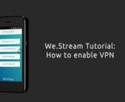 We.Stream is the first mobile WiFi hotspot with built-in VPN for secure browsing. In this video we show how easy it is to enable VPN on your We.Stream. Secure worldwide internet is just a few clicks away. We.Stream offers both a Cloud VPN and a custom VPN for a direct connection to your corporate network.