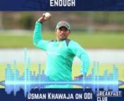 Usman Khawaja on ODI selection from cricket record