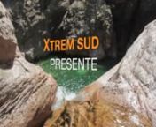 Xtrem Sud Canyon from xtrem