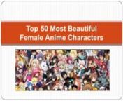 Hello friends today we are going to share List of the best female anime characters. These are some of the most popular anime characters who are beautiful, smart, or really impressive.nnFeminists will like these hot anime characters. From ferocious females to lovely vampire anime ladies, they’re all here in this directory of the best female anime characters found on TV and in the film. With all of the anime girl names, you’ll see which TV show or film, their powers, and abilities and the illu