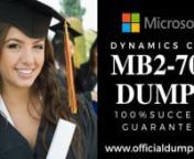MB2-707 Exam Dumps – https://officialdumps.com/updated/Microsoft/MB2-707-exam-dumps/nFree Download Demo - https://officialdumps.com/updated/microsoft/mb2-707-exam-dumps/nnProfessional why to Get 100% Success in Microsoft Dynamics CRM Customisation and Configuration ExamnnMicrosoft MCP MB2-707 is a certification by Microsoft that is a leading Certification in the World. This MCP MB2-707 is considered as both prestigious and competitive. Career prospects for the certified individuals are also ra