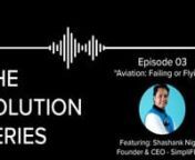 In Episode 03 of the Solution Series, we are pleased to welcome Shashank Nigam, Founder &amp; CEO of SimpliFlying, to discuss how airlines are re-branding and re-positioning in a post-pandemic world and how accepting the COVID-19 reality makes it all the more urgent that decisive and unifying leadership emerge from our industry. nnTimestamps:nIntroduction - 0:00, Airline&#39;s Evolving Strategies - 1:25, Importance of Health Safety - 3:58, Who is Responsible - 7:51, What is TEN-3 - 8:50, Complimenta
