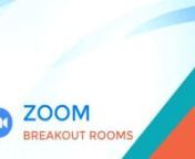 How to use Breakout Rooms - 6mins from how use breakout rooms