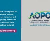 The Association of Organ Procurement Organizations (AOPO), a leader in the organ procurement and transplantation community, announced the launch of an animated video outlining the donation process and the vital role of the Organ Procurement Organizations (OPOs).